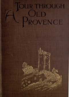 A Tour Through Old Provence