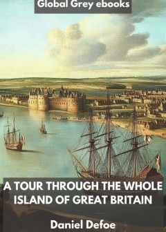 A Tour Through The Whole Island Of Great Britain