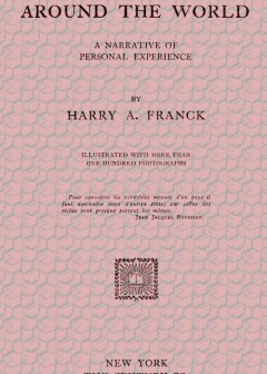 A Vagabond Journey Around The World. A Narrative Of Personal Experience