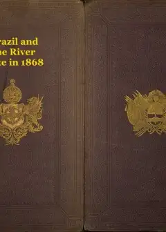 Brazil And The River Plate In 1868