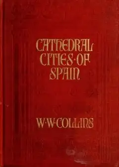 Cathedral Cities Of Spain