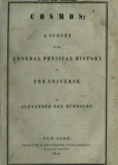 Cosmos. A Survey Of The General Physical History Of The Universe