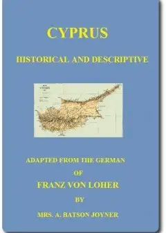 Cyprus. Historical And Descriptive