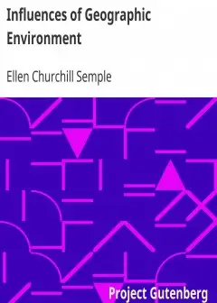 Influences Of Geographic Environment . On The Basis Of Ratzel’s System Of Anthropo-Geograp