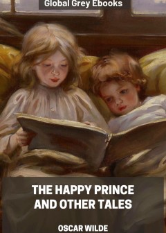 The Happy Prince And Other Tales