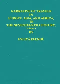 Narrative Of Travels In Europe, Asia, And Africa, In The Seventeenth Century, Vol. I