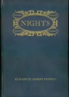 Nights. Rome, Venice, In The Aesthetic Eighties; London, Paris, In The Fighting Nineties
