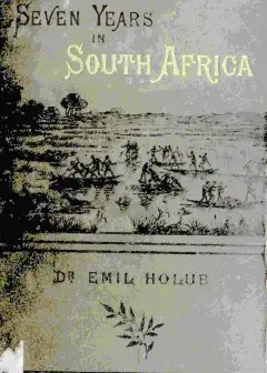 Seven Years In South Africa, Volume 2 (Of 2)