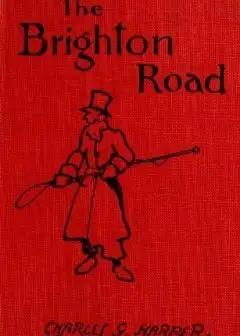 The Brighton Road. The Classic Highway To The South