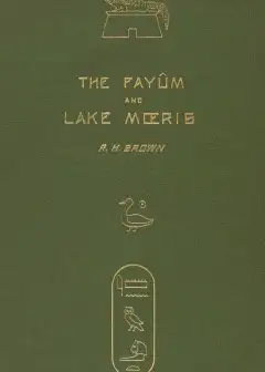 The Fayûm And Lake Mœris
