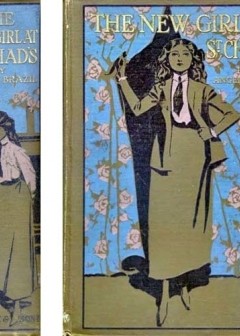 The New Girl At St. Chad’S. A Story Of School Life