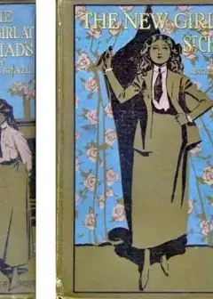 The New Girl At St. Chad’S. A Story Of School Life