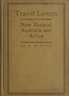 Travel Letters From New Zealand, Australia And Africa
