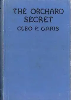 The Orchard Secret . Arden Blake Mystery Series #1