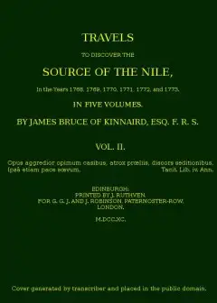 Travels To Discover The Source Of The Nile, Volume 2 (Of 5) . In The Years 1768, 1769, 177