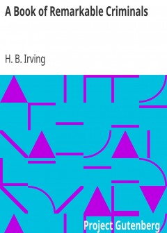 A Book Of Remarkable Criminals