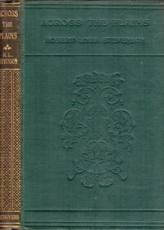 Across The Plains, With Other Memories And Essays