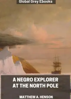 A Negro Explorer At The North Pole