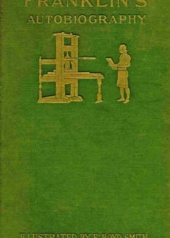 Autobiography Of Benjamin Franklin