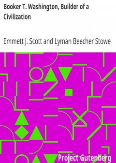 Booker T. Washington, Builder Of A Civilization