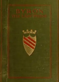 Byron. The Last Phase