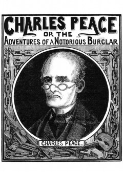 Charles Peace, Or The Adventures Of A Notorious Burglar