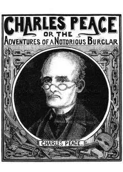 Charles Peace, Or The Adventures Of A Notorious Burglar