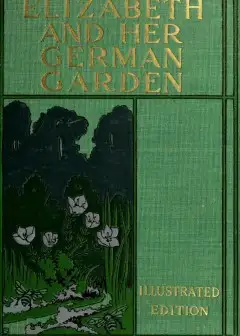 Elizabeth And Her German Garden