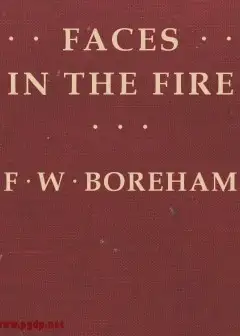 Faces In The Fire, And Other Fancies