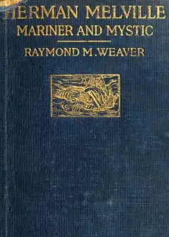 Herman Melville, Mariner And Mystic
