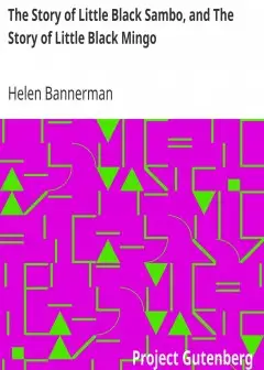 The Story Of Little Black Sambo, And The Story Of Little Black Mingo