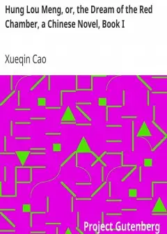 Hung Lou Meng, Or, The Dream Of The Red Chamber, A Chinese Novel, Book I