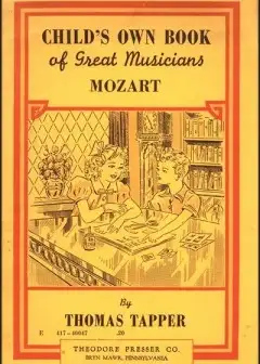 Mozart . The Story Of A Little Boy And His Sister Who Gave Concerts
