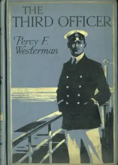 The Third Officer. A Present-Day Pirate Story