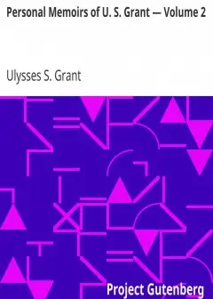 Personal Memoirs Of U. S. Grant - Volume 2