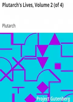 Plutarch’s Lives, Volume 2 (Of 4)