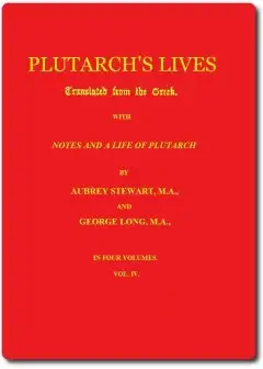 Plutarch’s Lives, Volume 4 (Of 4)