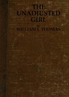 The Unadjusted Girl, With Cases And Standpoint For Behavior Analysis