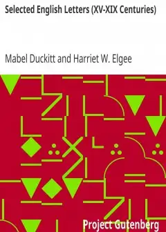 Selected English Letters (Xv-Xix Centuries)