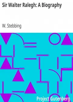 Sir Walter Ralegh. A Biography