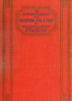 The Autobiography Of A Super-Tramp