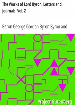 The Works Of Lord Byron. Letters And Journals. Vol. 2