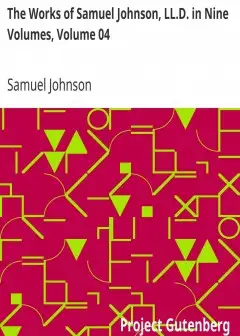 The Works Of Samuel Johnson, Ll.d. In Nine Volumes, Volume 04 . The Adventurer; The Idler