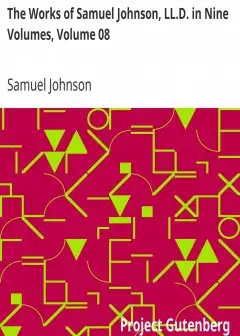 The Works Of Samuel Johnson, Ll.d. In Nine Volumes, Volume 08 . The Lives Of The Poets, Vo