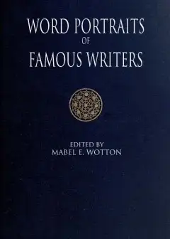 Word Portraits Of Famous Writers