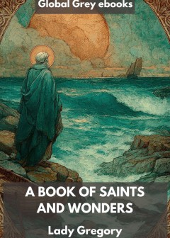 A Book Of Saints And Wonders