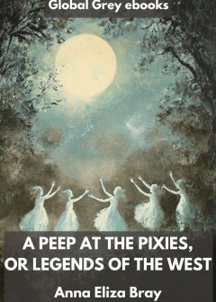 A Peep At The Pixies, Or Legends Of The West