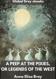 A Peep At The Pixies, Or Legends Of The West