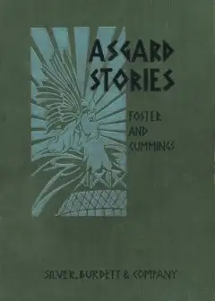 Asgard Stories. Tales From Norse Mythology