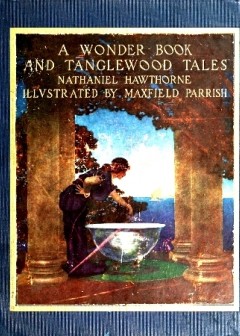A Wonder Book And Tanglewood Tales, For Girls And Boys